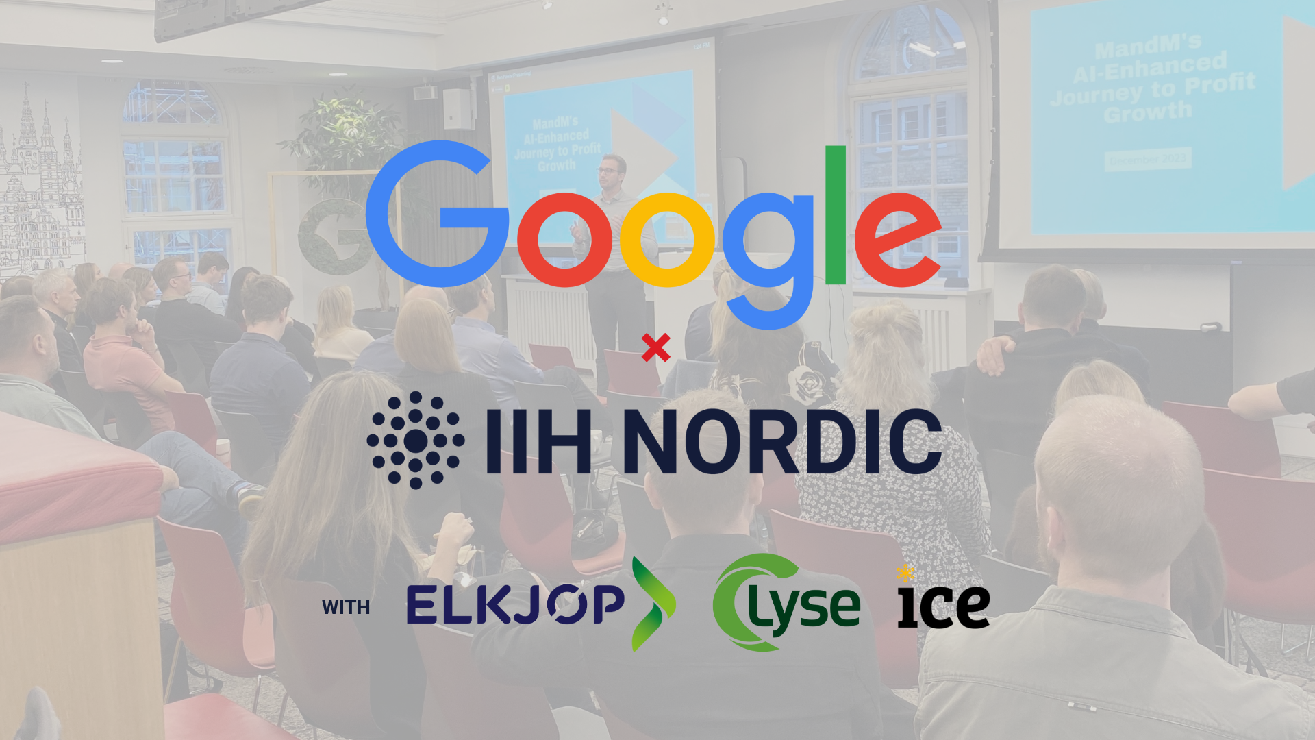 Google Oslo x IIH Nordic